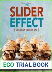 The Slider Effect You Can’t Eat Just One!
