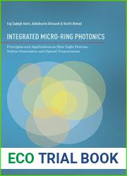 Integrated Micro-Ring Photonics Principles and Applications as Slow Light Devices, Soliton Generation and Optical Transmission