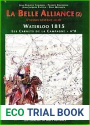 Waterloo 1815, les Carnets de la Campagne 8 - La Belle Alliance (2) L|avance Generale Alliee
