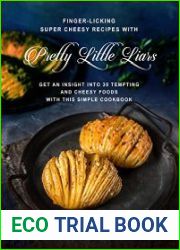 Finger-Licking Super Cheesy Recipes with Pretty Little Liars
