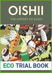 Oishii The History of Sushi