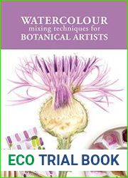 Watercolour Mixing Techniques for Botanical Artists