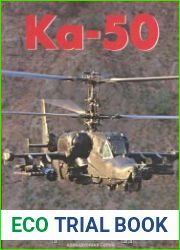 Ка-50, Ка-52, Ка-50Н. Армейские боевые вертолеты (2-ое издание дополненное)