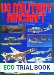 The Encyclopedia of US Military Aircraft