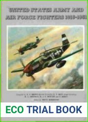 United States Army and Air Force Fighters, 1916-1961