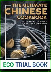 The Ultimate Chinese Cookbook 111 Dishes From China To Cook Right Now