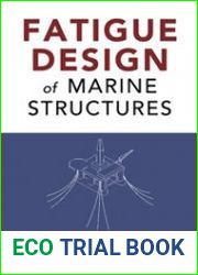 Fatigue Design of Marine Structures