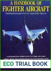 A Handbook of Fighter Aircraft Featuring Photographs from the Imperial War Museum