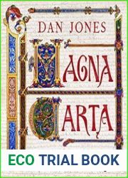 Magna Carta The Making and Legacy of the Great Charter