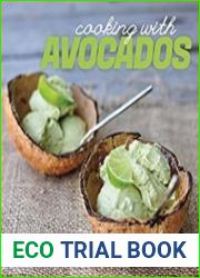 Cooking with Avocados Delicious Gluten-Free Recipes for Every Meal