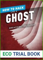 How to Hack Like a Ghost Breaching the Cloud