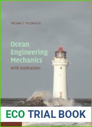 Ocean Engineering Mechanics With Applications