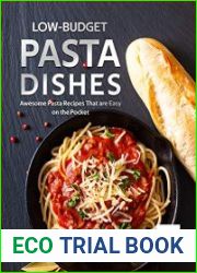 Low-Budget Pasta Dishes Awesome Pasta Recipes That are Easy on the Pocket