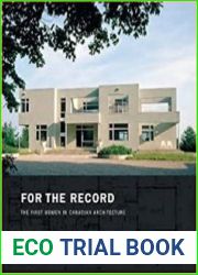 For the Record The First Women in Canadian Architecture