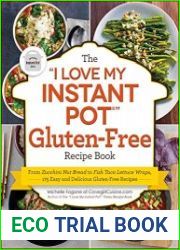The "I Love My Instant Pot" Gluten-Free Recipe Book