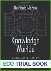 Knowledge Worlds Media, Materiality, and the Making of the Modern University