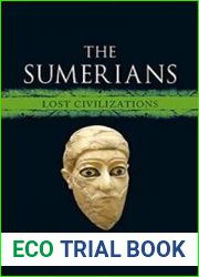 The Sumerians Lost Civilizations