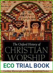The Oxford History of Christian Worship