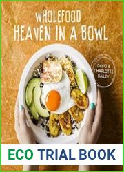 Wholefood Heaven in a Bowl