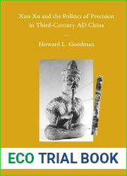 Xun Xu and the politics of precision in third-century AD China