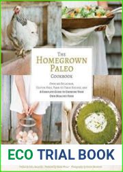 The Homegrown Paleo Cookbook