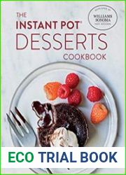 The Instant Pot Desserts Cookbook