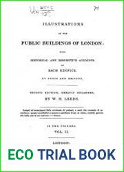 Illustrations of the public buildings of London With historical and descriptive accounts of each edifice Т.2