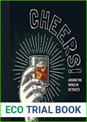 Cheers! Around the World in 80 Toasts