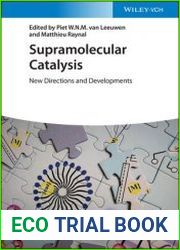 Supramolecular Catalysis New Directions and Developments