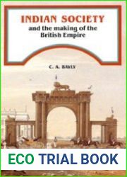 Indian Society and the Making of the British Empire