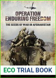 Operation Enduring Freedom The Seeds of War in Afghanistan