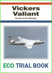 Vickers Valiant The First of the V-Bombers (AeroFax)
