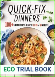 Quick-Fix Dinners 100+ Simple Recipes Ready in 10, 20, or 30 Minutes