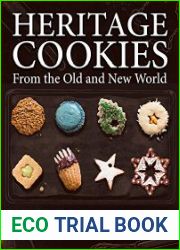 Heritage Cookies of the Old and the New World