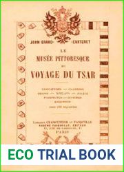 Le Musee pittoresque du voyage du tsar