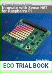 Innovate with Sense HAT for Raspberry Pi 45 Sensor Projects in Python