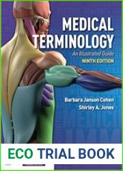 Medical Terminology An Illustrated Guide, 9th Edition