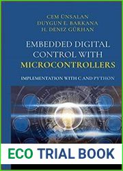 Embedded Digital Control with Microcontrollers Implementation with C and Python