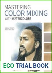Mastering Color Mixing with Watercolors