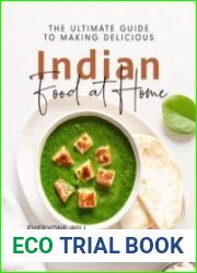 The Ultimate Guide to Making Delicious Indian Food at Home Everyone Will Enjoy These Indian Recipes
