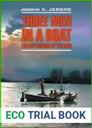 Three men in a boat (to say nothing of a dog) = Трое в лодке, не считая собаки книга для чтения на английском языке