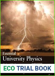 Essential University Physics Volume 2, Fourth Edition