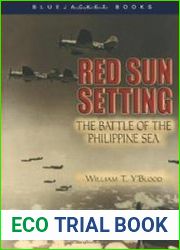 Red Sun Setting The Battle of the Philippine Sea