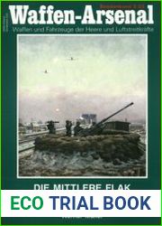 Die Mittlere Flak bis 1945 (Waffen-Arsenal Sonderband S-25)