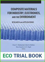 Composite Materials for Industry, Electronics, and the Environment Research and Applications