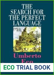 The Search for the Perfect Language