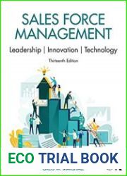 Sales Force Management Leadership, Innovation, Technology, Thirteenth Edition