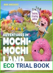 Adventures in Mochimochi Land Tall Tales from a Tiny Knitted World