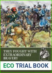They Fought with Extraordinary Bravery The III German (Saxon) Army Corps in the Southern Netherlands 1814 (From Reason to Revolution 1721-1815 №47)