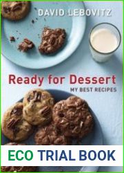 Ready for Dessert My Best Recipes A Baking Book